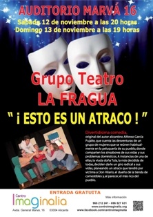 Grupo La Fragua Teatro presenta: ¡Esto es un atraco!